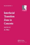 Interfacial Transition Zone in Concrete