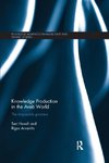 Knowledge Production in the Arab World