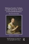 Making Gender, Culture, and the Self in the Fiction of Samuel Richardson