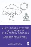 Multi-Tiered Systems of Support in Elementary Schools