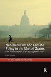 Neoliberalism and Climate Policy in the United States