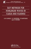 Ray Methods for Nonlinear Waves in Fluids and Plasmas