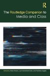 The Routledge Companion to Media and Class