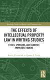 The Effects of Intellectual Property Law in Writing Studies