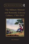 The Military Memoir and Romantic Literary Culture, 1780¿1835