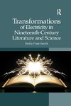 Transformations of Electricity in Nineteenth-Century Literature and Science