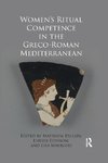 Women's Ritual Competence in the Greco-Roman Mediterranean