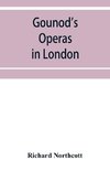 Gounod's operas in London