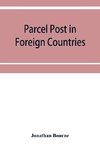 Parcel post in foreign countries