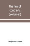 The law of contracts (Volume I)