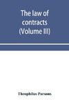 The law of contracts (Volume III)