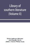 Library of southern literature (Volume X)