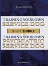 Training Your Own Service Dog AND Psychiatric Service Dog