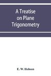 A treatise on plane trigonometry