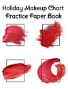 Holiday Makeup Chart Practice Paper Book