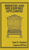 Beehives And Bee Keepers' Appliances (Legacy Edition)