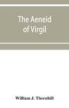 The Aeneid of Virgil