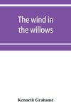 The wind in the willows