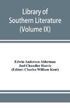 Library of southern literature (Volume IX)