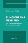 El melodrama mexicano