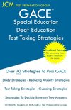 GACE Special Education Deaf Education - Test Taking Strategies