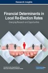 Financial Determinants in Local Re-Election Rates