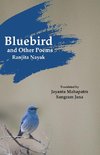 Bluebird and Other Poems