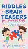 Riddles and Brain Teasers for Smart Kids