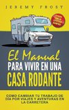 El Manual Para Vivir En Una Casa Rodante