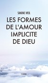 Les Formes de l'amour implicite de Dieu