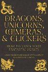 Dragons, Unicorns, Chimeras, and Clickers