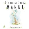 Der kleine Zweig Manni