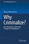 Why Criminalize?