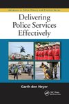 Delivering Police Services Effectively