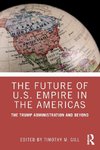 The Future of U.S. Empire in the Americas