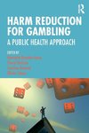 Harm Reduction for Gambling