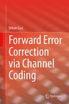 Forward Error Correction via Channel Coding