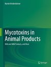 Mycotoxins in Animal Products