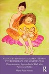 Neurodevelopmental Parent-Infant Psychotherapy and Mindfulness