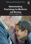 Understanding Psychology for Medicine and Nursing