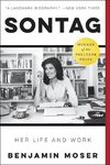 Sontag: Her Life and Work