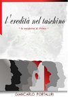 L'Eredità nel Taschino