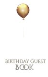 Gold Ballon  Stylish  Birthday Guest Book