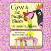Cow & The Magic Shoes