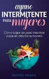 Ayuno Intermitente Para Mujeres