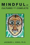 Mindful of Cultures and Conflicts