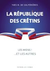 La république des crétins