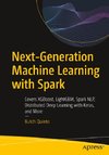 Next-Generation Machine Learning with Spark