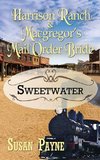 Harrison Ranch and Macgregor's Mail Order Bride