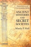 Ancient Mysteries and Secret Societies